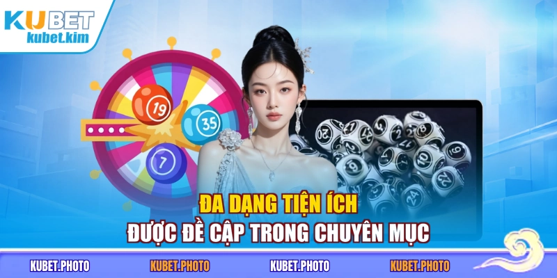 Đa dạng tiện ích được đề cập trong chuyên mục