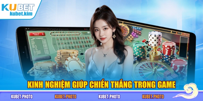 Kinh nghiệm giúp chiến thắng trong game